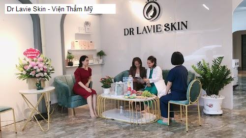 Dr Lavie Skin - Viện Thẩm Mỹ
